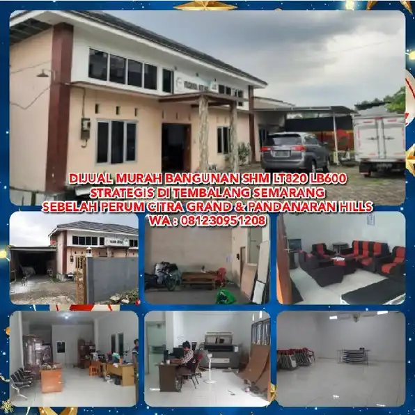 RUMAH DIJUAL MURAH LT820 LB600 DI TEMBALANG SEMARANG SEBELAH PERUM CITRA GRAND & PANDANARAN HILLS