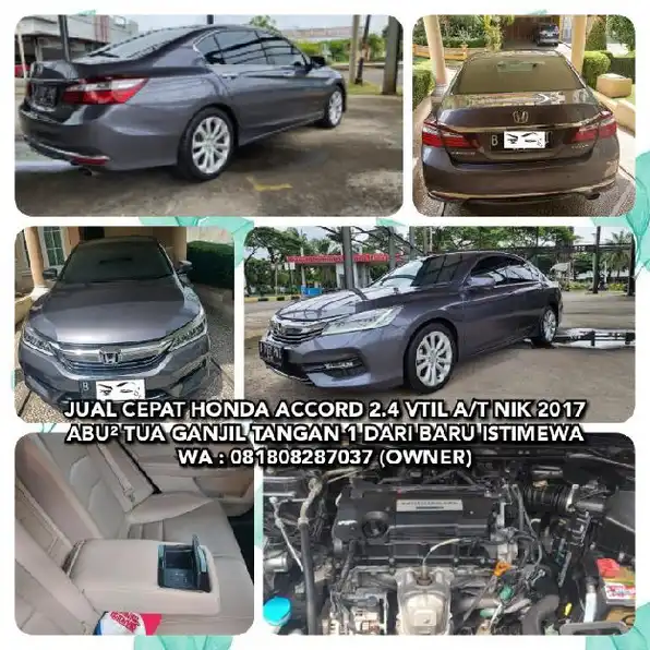 JUAL CEPAT HONDA ACCORD 2.4 VTIL A/T NIK 2017 ABU² TUA GANJIL TANGAN 1 DARI BARU. WA: 081808287037 