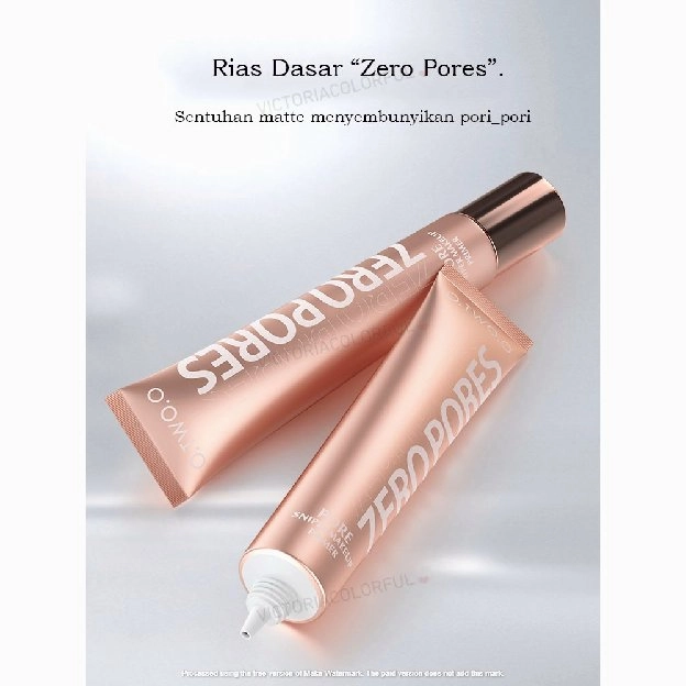 o.two.o~ZERO PORES MAKEUP PRIMER PORE REFINER & HYDRATOR ( pengontrol minyak, Tahan lama )