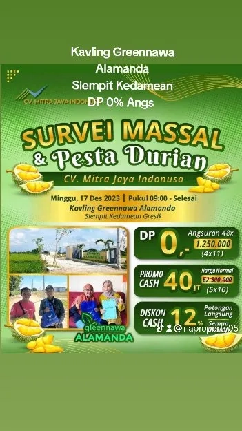 Promo Pesta Durian Customer Gathering DP 0% Kavling GREENNAWA ALAMANDA Kedamean