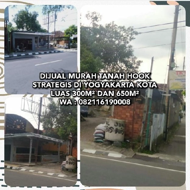 DIJUAL MURAH TANAH HOOK STRATEGIS DI YOGYAKARTA KOTA LUAS 300M² dan 650M²WA : 082116190008