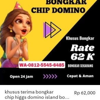 NEW BONGKAR CHIP HIGGS DOMINO ISLAND OPEN 24 JAM AGEN RESMI KHUSUS TERIMA BONGKAR CHIP HIGGS DOMINO 