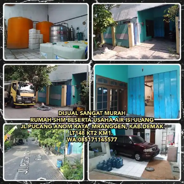 DIJUAL MURAH SEKALI RUMAH BESERTA USAHA AIR ISI ULANG DI JALAN PUCANG ANOM RAYA, MRANGGEN, DEMAK