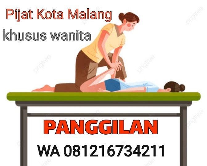 Pijat Malang Khusus Wanita Wa 081216734211