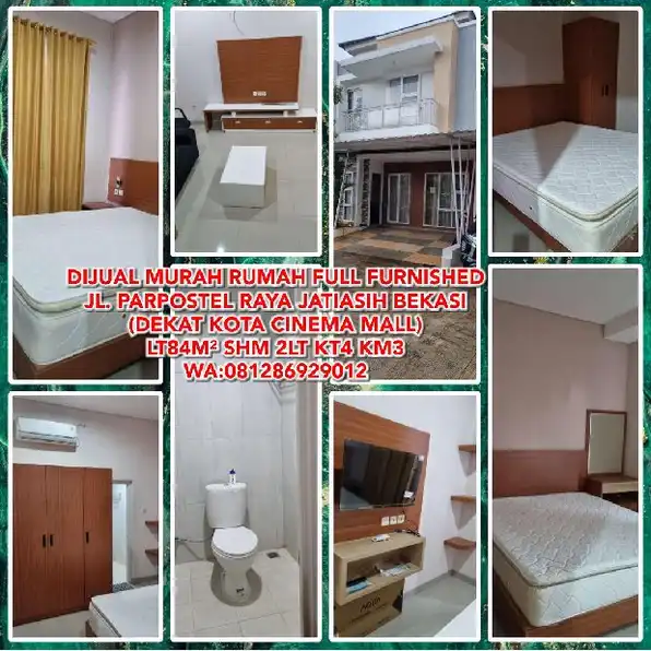 DIJUAL MURAH RUMAH FULL FURNISHED JL. PARPOSTEL RAYA JATIASIH BEKASI (DEKAT KOTA CINEMA MALL)LT84M² 