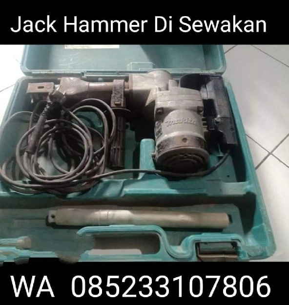 Disewakan Jack Hammer bor bobok beton Hub WA kami 085233107806