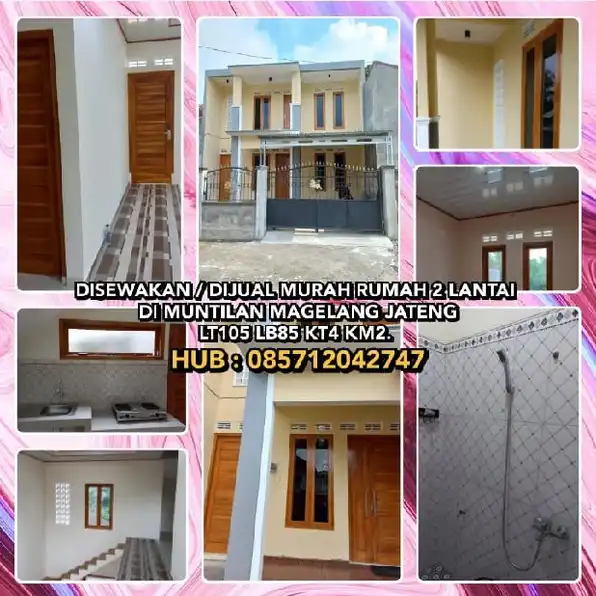 DISEWAKAN / DIJUAL MURAH RUMAH 2 LANTAI DI MUNTILAN MAGELANG JATENG. LT105 LB85 KT4 KM2. 