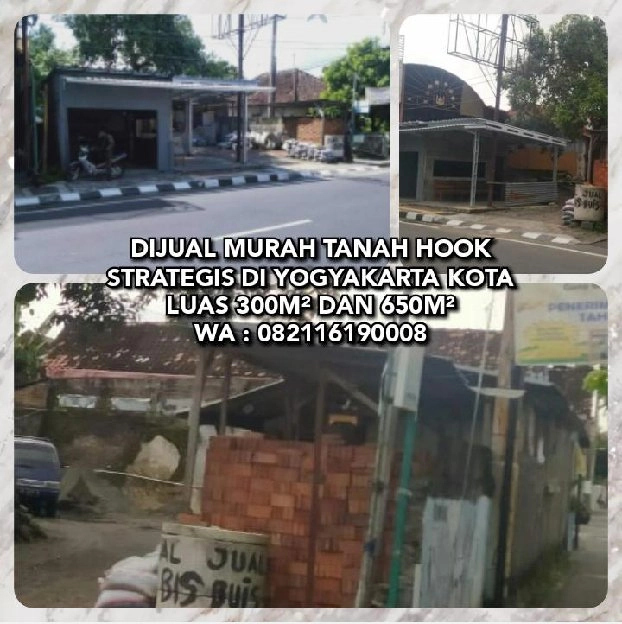 DIJUAL MURAH TANAH HOOK STRATEGIS DI YOGYAKARTA KOTA.LT 300M² & 650M². WA : 082116190008