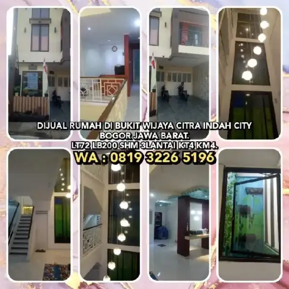 DIJUAL RUMAH DI BUKIT WIJAYA CITRA INDAH CITY BOGOR JAWA BARAT.LT72 LB200 SHM 3LANTAI KT4 KM4.