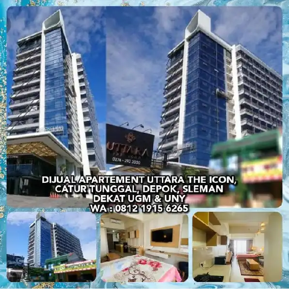 DIJUAL APARTEMENT UTTARA THE ICON, CATUR TUNGGAL, DEPOK, SLEMAN DEKAT UGM & UNY WA : 0812 1915 6265