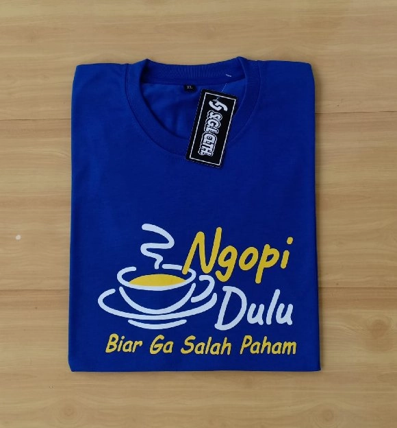 kaos katakata ngopi dulu biarga salah paham