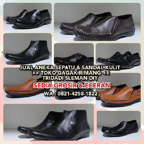 JUAL ANEKA SEPATU & SANDAL KULIT TOKO GAGAK RIMANG, TRIDADI SLEMAN DIY. SEDIA GROSIR & ECERAN.