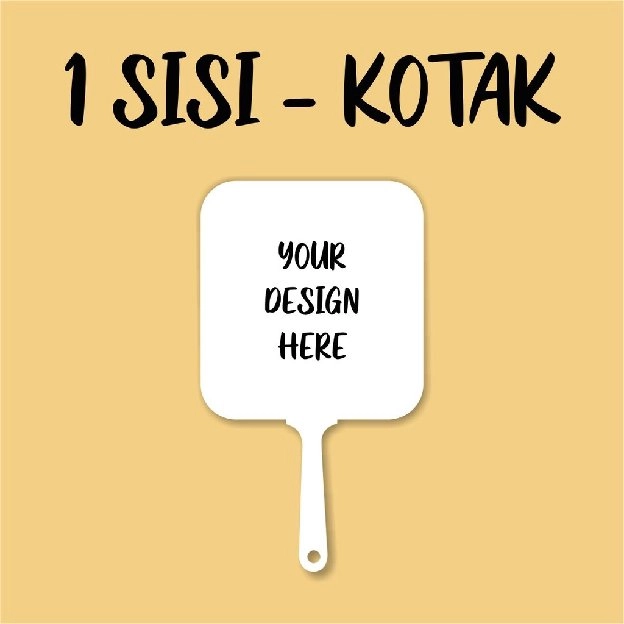 KIPAS / HANDFAN CUSTOM , KIPAS SOUVENIR, KIPAS PROMOSI - BAHAN AC 310 GR + LAMINASI - CETAK 1 SISI