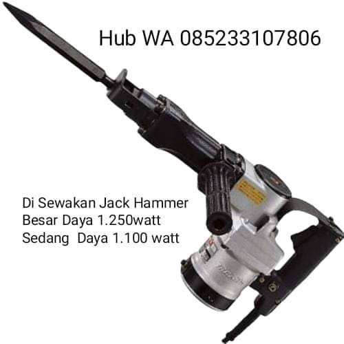 alat Renovasi Rumah disewakan Jack Hammer bor bobok beton hub wa 085233107806