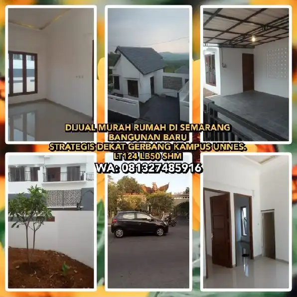 DIJUAL MURAH RUMAH DI SEMARANG. BANGUNAN BARU, STRATEGIS DEKAT GERBANG KAMPUS UNNES.LT124 LB50 SHM W