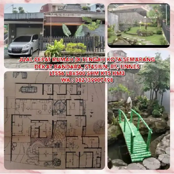 JUAL CEPAT RUMAH DI TENGAH KOTA SEMARANG DEKAT BANDARA, STASIUN, RS, UNNES. LT556 LB±500 SHM KT5 KM3