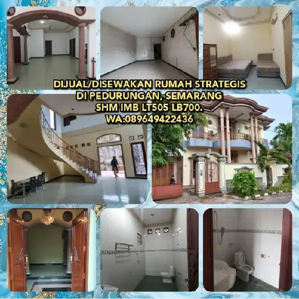 RUMAH DISEWAKAN : DISEWAKAN RUMAH STRATEGIS DI PEDURUNGAN, SEMARANG. LT505 LB700. WA:089649422436