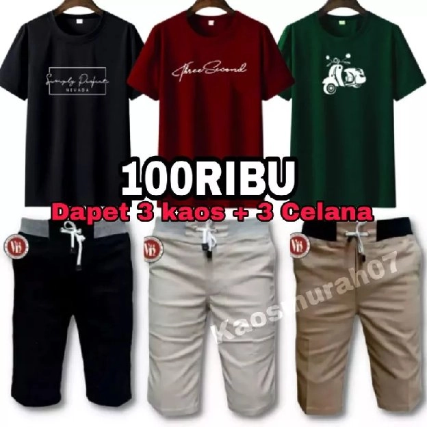 100 RB DAPET 3 KAOS + 3 CELANA CHINOS PENDEK 