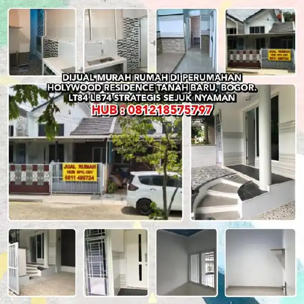 DIJUAL MURAH RUMAH DI PERUMAHAN HOLYWOOD RESIDENCE TANAH BARU, BOGOR.LT84 LB74 STRATEGIS SEJUK NYAMA