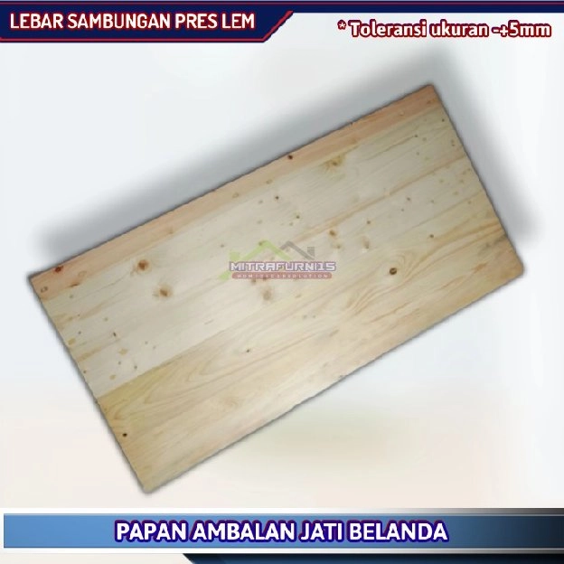 PAPAN AMBALAN JATI BELANDA ukuran 100cm Serut Dempul Vernis waterbased