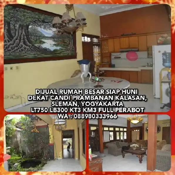 JUAL MURAH RUMAH BESAR SIAP HUNI DEKAT CANDI PRAMBANAN KALASAN, SLEMAN, YOGYAKARTA LT750 LB300