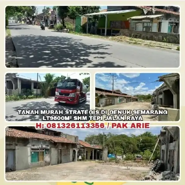 TANAH MURAH STRATEGIS DI GENUK SEMARANG.LT9800M² SHM TEPI JALAN RAYA.H:081326113356 / PAK ARIE>