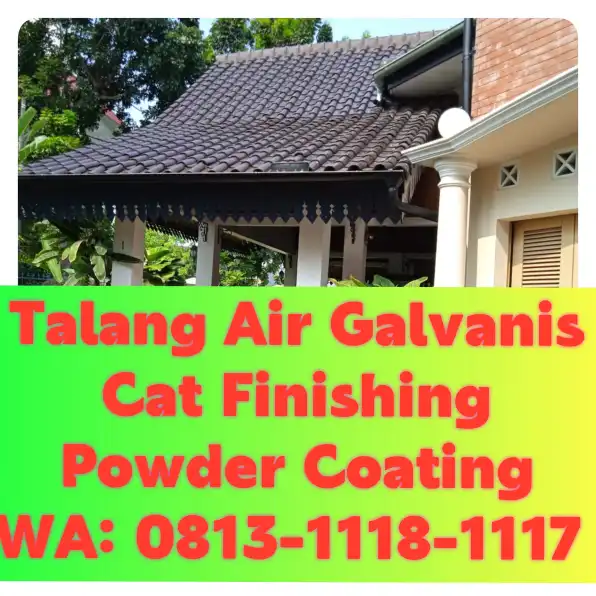 Talang Air Galvanis Metal Ambon! 0813-1118-1117