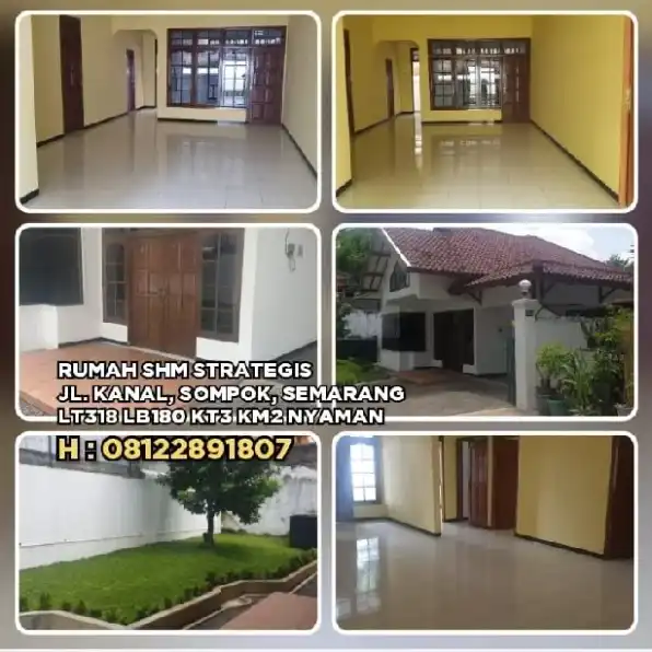 RUMAH SHM STRATEGIS DI JALAN KANAL, SOMPOK, SEMARANG.LT318 LB180 KT3 KM2 NYAMAN. H: 08122891807>>