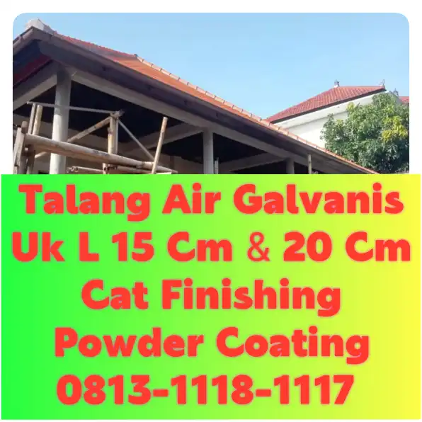 Talang Air Galvanis Banjarmasin! 0813-1118-1117