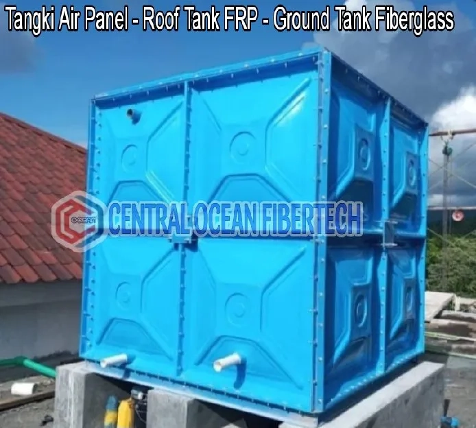 panel tank - ground tank fiberglass,Rooftank central ocean fibertech|| Bergaransi