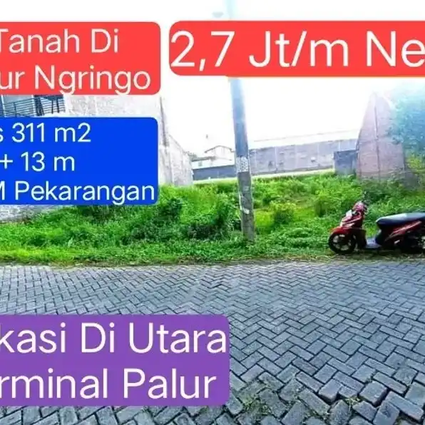 TANAH STRATEGIS DAN SIAP BANGUN DI UTARA TERMINAL PALUR 