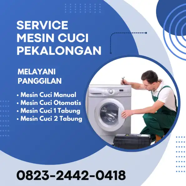 Service Mesin Cuci Karangdadap Pekalongan 082324420418