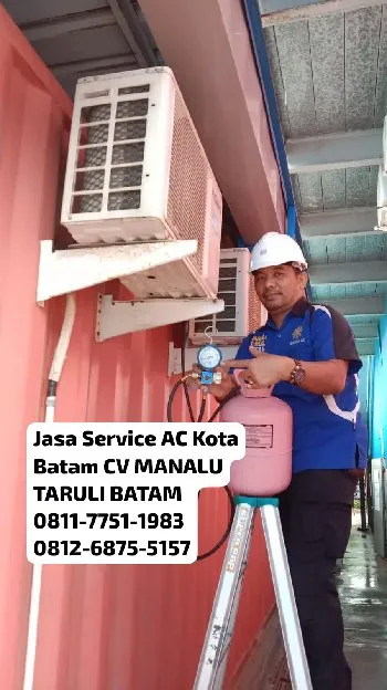 Jasa Service Ac di Batam 0812-6875-5157 CV Manalu Taruli