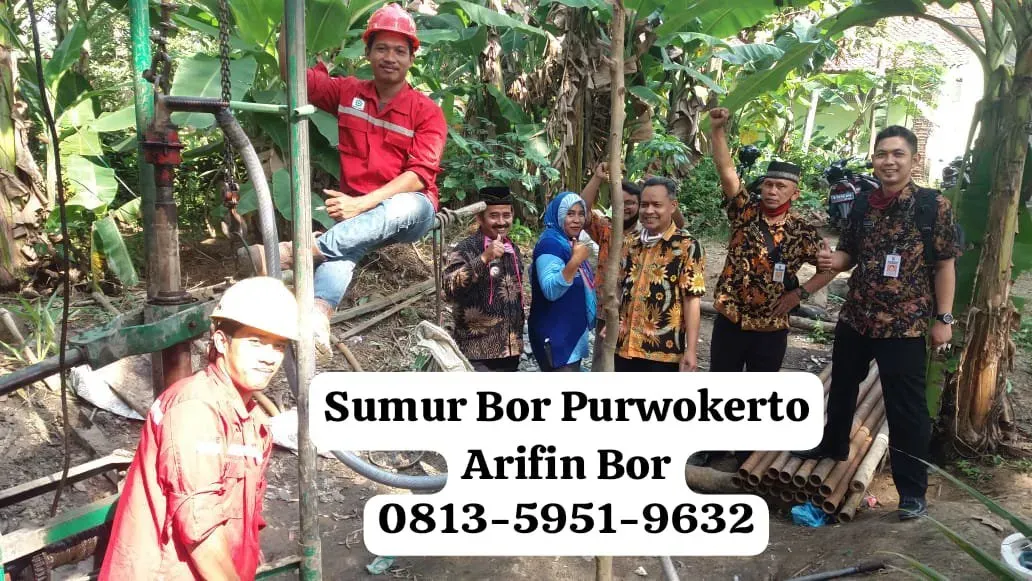 Sumur Bor Kota Purwokerto 0857-4800-0097 Arifin Bor