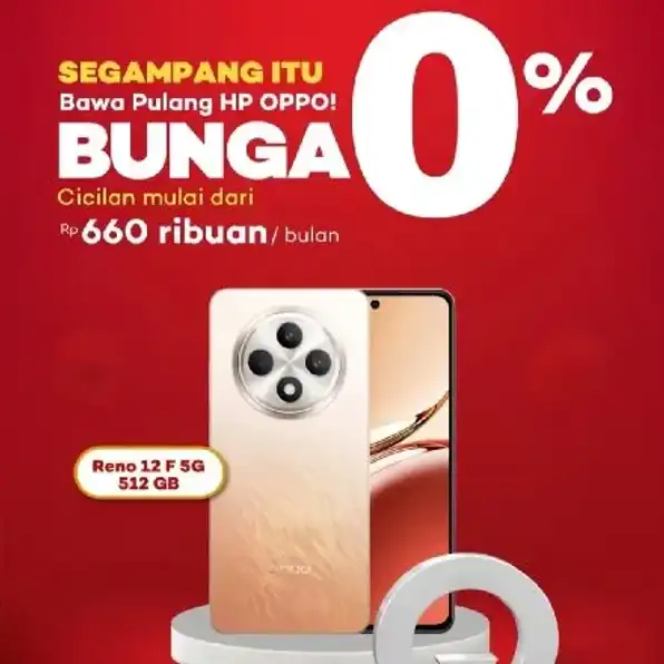 Promo Akhir Tahun!!, Segampang itu Nyicil Oppo Reno 12F, Dapatkan Bunga 0% dan Free Cicilan 2x