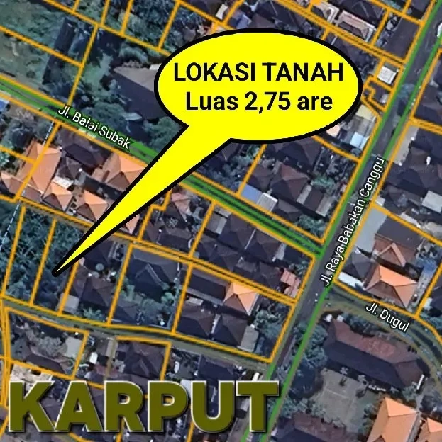 Dijual 2,75 are, Jl. Raya Babakan Canggu Tibubeneng Kuta Utara