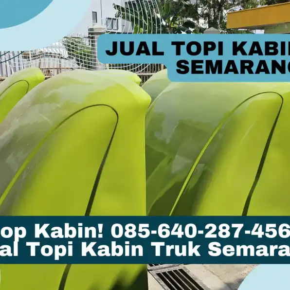 0856-4028-7456 (WA), Topi Kabin Truk Semarang