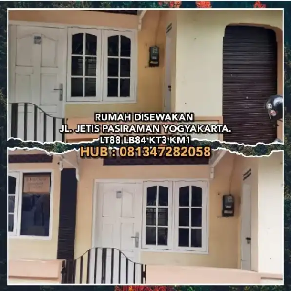 RUMAH DISEWAKAN DI JALAN JETIS PASIRAMAN YOGYAKARTA.LT88 LB84 KT3 KM1. H: 081347282058