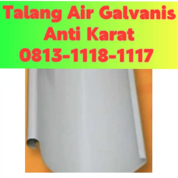 Talang Air Galvanis Banjarmasin! 0813-1118-1117