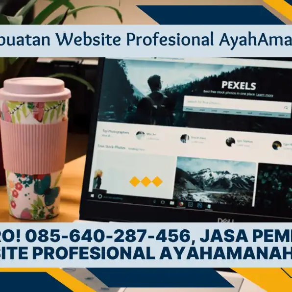 Jasa Pro! 085-640-287-456, Jasa Pembuatan Website Profesional AyahAmanah.com