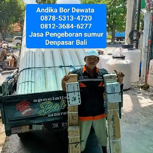 Jasa Sumur Bor Denpasar Bali 0878-5313-4720 Andika Bor Dewata