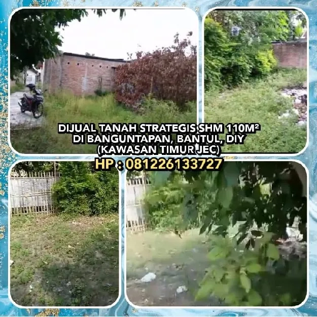 DIJUAL TANAH STRATEGIS SHM 110M² DI BANGUNTAPAN, BANTUL, DIY. (KAWASAN TIMUR JEC)HP : 081226133727* 