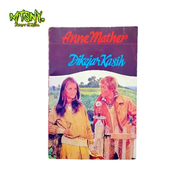 Novel Roman Klasik Terjemahan Anne Mather Dikejar Kasih