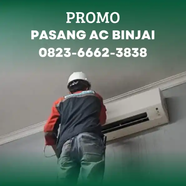 Jasa Pasang AC Binjai 082366623838