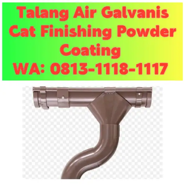 Talang Air Galvanis Pekanbaru! 0813-1118-1117