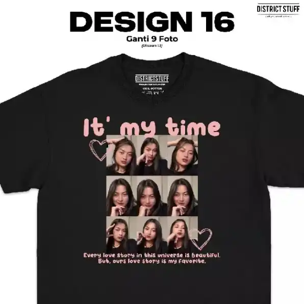 Kaos Sablon Custom Foto Bucin Its My Time Pria Wanita Baju Couple Pasangan