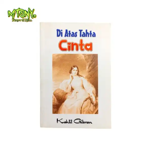 Novel Buku Kahlil Gibran Di Atas Tahta Cinta