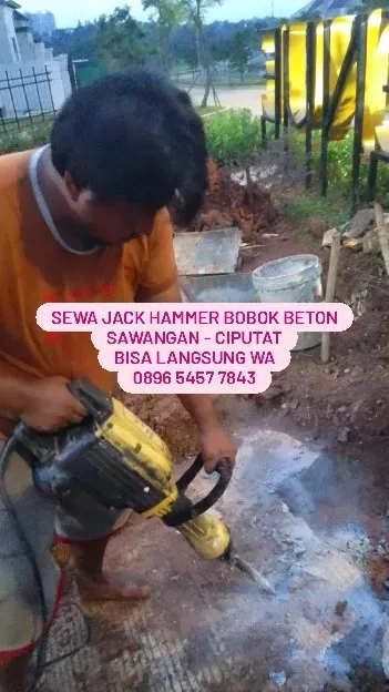 Sewa Jack Hammer Bobok Beton Ciputat - Cinere - Bojongsari