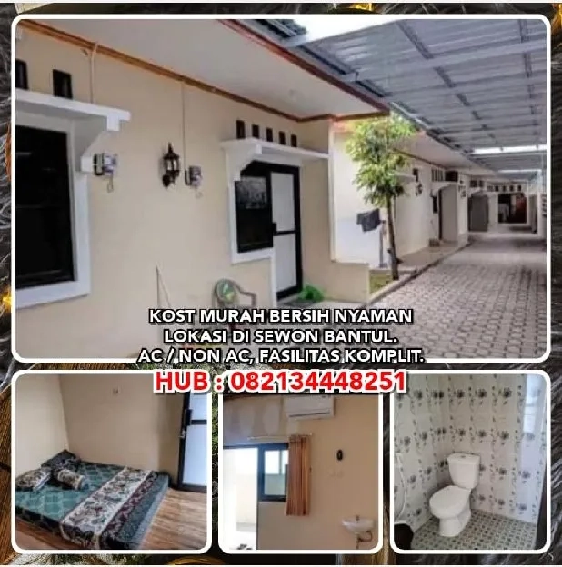 KOST MURAH NYAMAN DI SEWON BANTUL.AC / NON AC, FASILITAS KOMPLIT.H: 082134448251* RUMAH KOST