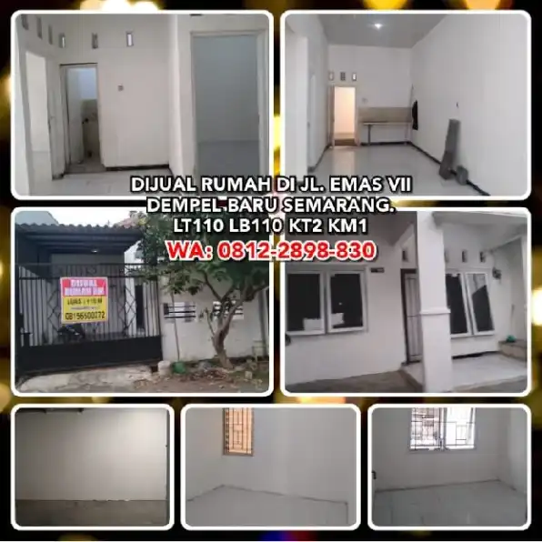 DIJUAL RUMAH DI JL. EMAS VII DEMPEL BARU SEMARANG.LT110 LB110 KT2 KM1.WA: 0812-2898-830* 